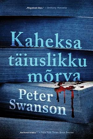 Kaheksa täiuslikku mõrva by Peter Swanson