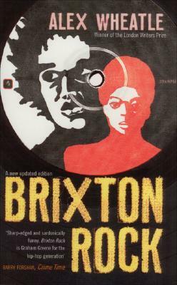 Brixton Rock by Alex Wheatle