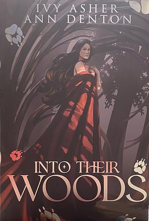 Into Their Woods by Ann Denton, Ivy Asher