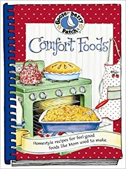 Comfort Foods Cookbook (Everyday Cookbook Collection) by Gooseberry Patch