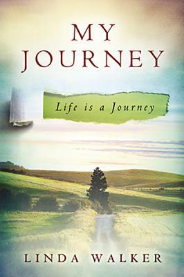 My Journey by Linda Walker