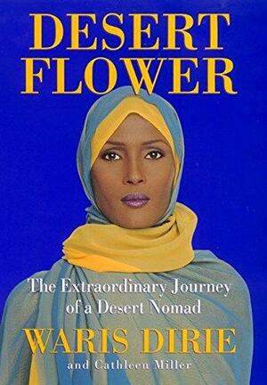 Desert Flower. Engl. Ausgabe. by Waris Dirie, Cathleen Miller