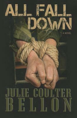 All Fall Down by Julie Coulter Bellon