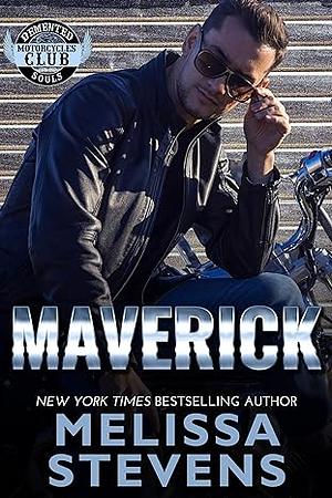 Maverick by Melissa Stevens