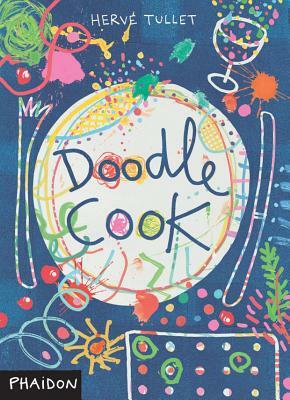 Doodle Cook by Hervé Tullet