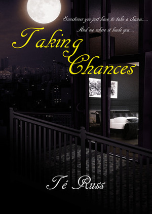 Taking Chances by Té Russ