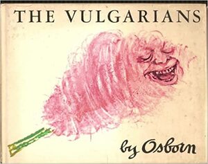 The Vulgarians by 