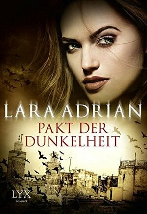 Pakt der Dunkelheit by Lara Adrian