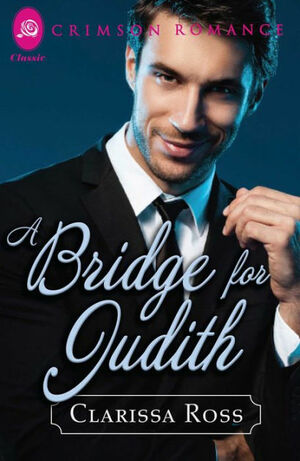 A Bridge for Judith by Clarissa Ross