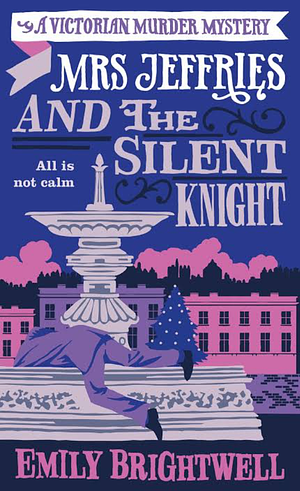 Mrs. Jeffries and the Silent Knight by Emily Brightwell, Emily Brightwell