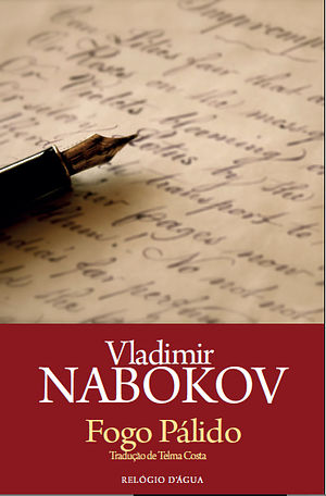 Fogo Pálido by Vladimir Nabokov