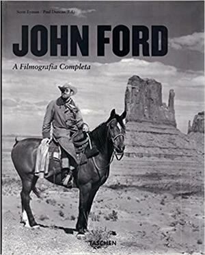 John Ford by Scott Eyman, Paul Duncan
