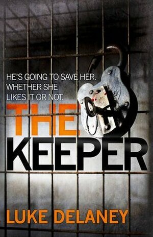 The Keeper by Luke Delaney