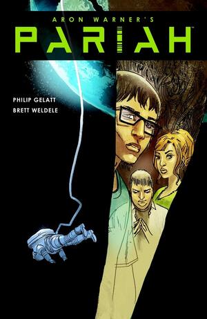 Pariah Volume 2 by Brett Wedele, Aron Warner, Philip Gelatt