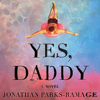 Yes, Daddy by Jonathan Parks-Ramage