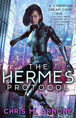 The Hermes Protocol by Chris M. Arnone