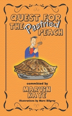 Quest For The Pastried Peach by Jon Koons, Marvin Kaye