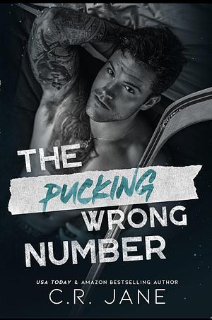 The Pucking Wrong Number by C.R. Jane