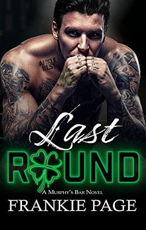 Last Round by Frankie Page, Frankie Page