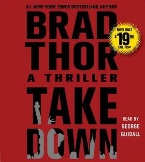 Takedown, Volume 5: A Thriller by Brad Thor