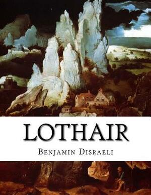 Lothair by Benjamin Disraeli