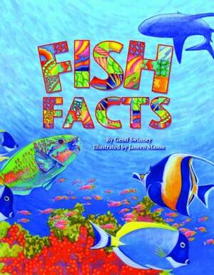 Fish Facts by Geoff Swinney