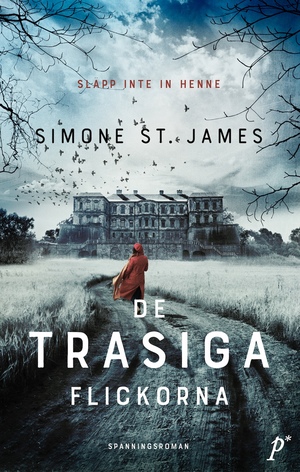 De trasiga flickorna by Simone St. James