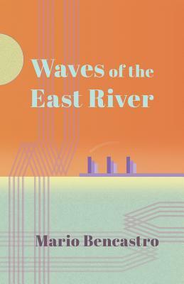 Waves of the East River by Mario Bencastro