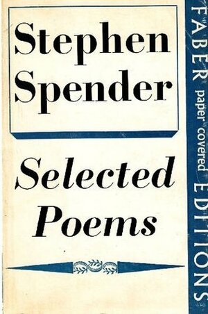 Selected Poems by Stephen Spender