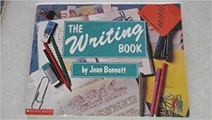 The Writing Book by Jean Bennett