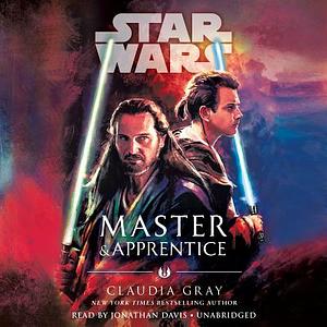 Master & Apprentice (Star Wars) by Claudia Gray