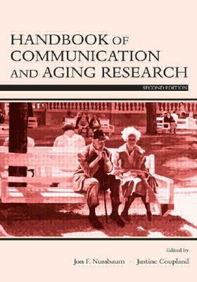 Handbook of Communication and Aging Research by 