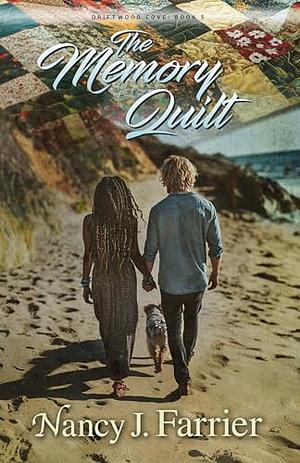 The Memory Quilt by Nancy J. Farrier