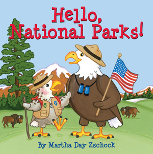 Hello, National Parks! by Martha Zschock