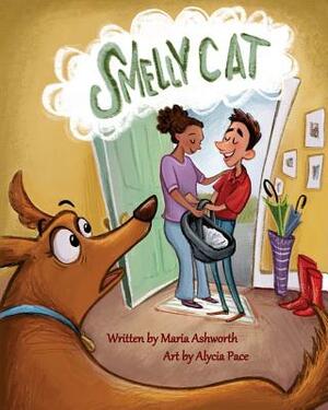 Smelly Cat: A dog-gone picture book about adoption by Maria Ashworth