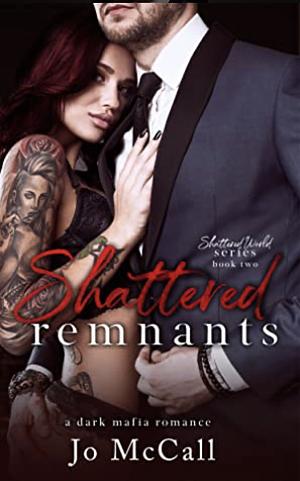 Shattered Remnants by Jo McCall