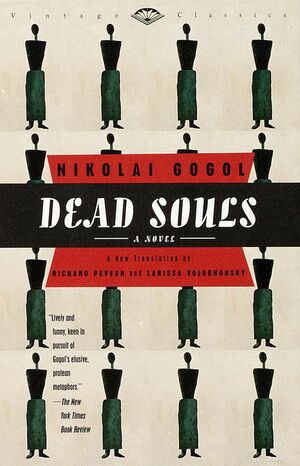 Dead Souls by Nikolai Gogol