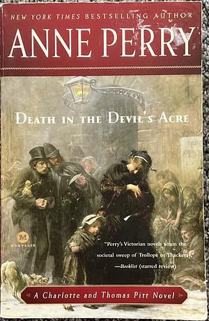 Death in the Devil's Acre by Anne Perry