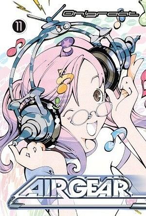 Air Gear, Vol. 11 by Oh! Great