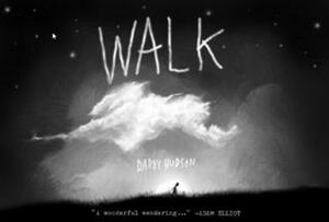 WALK by Darby Hudson