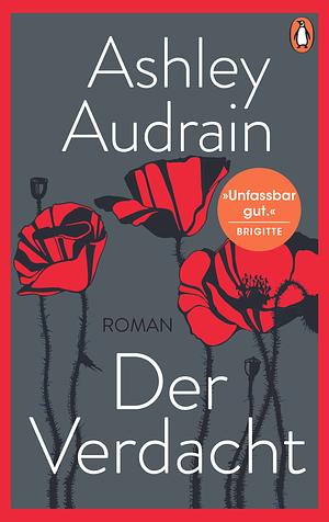 Der Verdacht by Ashley Audrain