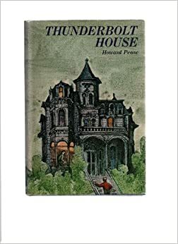 Thunderbolt House by Howard Pease