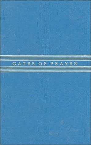 Gates of Prayer: The New Union Prayer Book by Chaim Stern