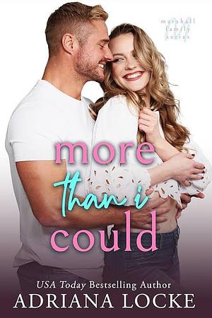 More Than I Could by Adriana Locke