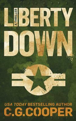 Liberty Down by C.G. Cooper