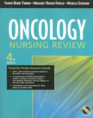 Oncology Nursing Review [With CDROM] by Connie Henke Yarbro, Margaret Hansen Frogge, Michelle Goodman