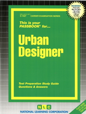 Urban Designer: Passbooks Study Guide by National Learning Corporation