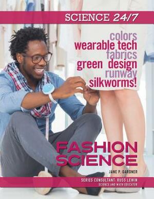 Fashion Science by Jane P. Gardner