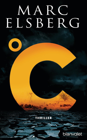 °C - Celsius by Marc Elsberg