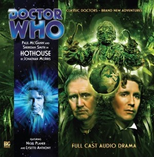 Doctor Who: Hothouse by Jonathan Morris